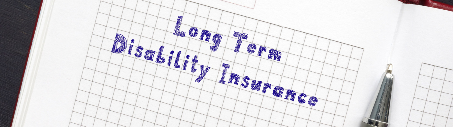 Expert Guidance On Long-Term Disability Insurance